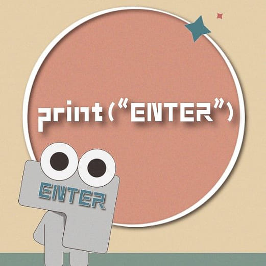 print("ENTER")設計理念