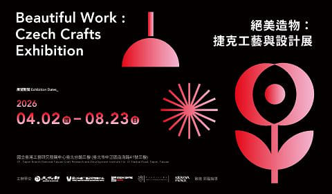 Beautiful Work:Czech Crafts Exhibition