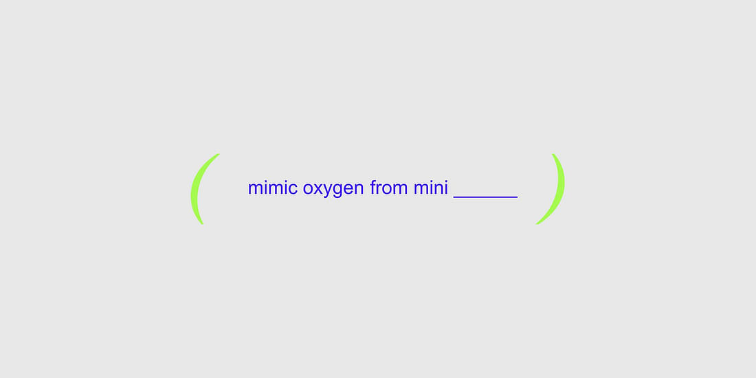 Mimic Oxygen (擬氧氣) from Mini
